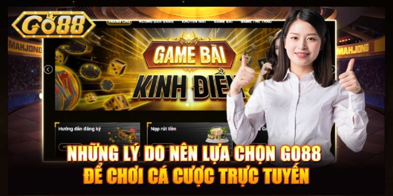 Top những lý do nên chọn go88